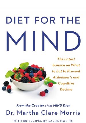 Cover of the book Diet for the MIND by dr. ck lin