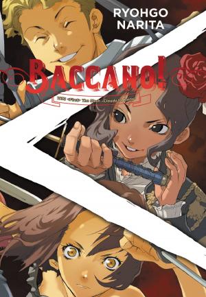 Cover of the book Baccano!, Vol. 6 (light novel) by Tetsuya Tashiro, Takahiro