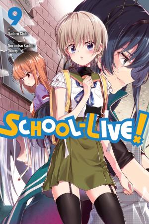 Cover of the book School-Live!, Vol. 9 by Satoshi Wagahara, 029 (Oniku)