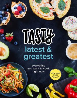 Cover of the book Tasty Latest and Greatest by Norah Mark