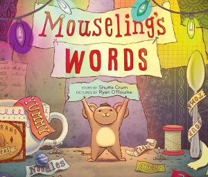 Cover of the book Mouseling's Words by Leslie Balch