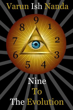 Book cover of Nine To The Evolution