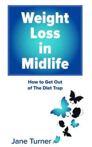 Cover of the book Weight Loss in Midlife by Julia Van Der Sluys
