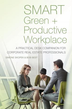 Cover of the book SMART Green + Productive Workplace by yann szwec