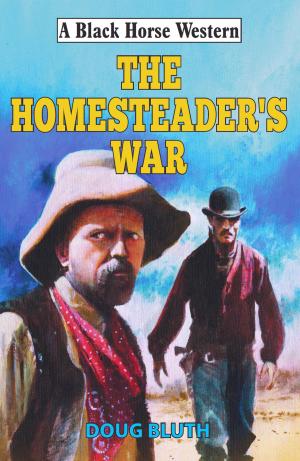 Cover of the book Homesteader's War by Terry James