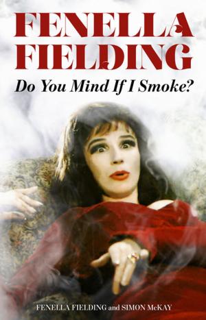 Cover of Do You Mind If I Smoke?