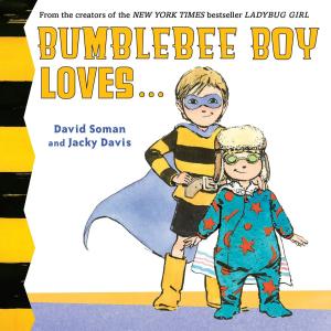 Book cover of Bumblebee Boy Loves...