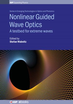 Cover of the book Nonlinear Guided Wave Optics by Twalib Ngoma, Dr Wilfred Ngwa