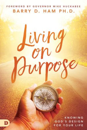 Cover of the book Living on Purpose by Joey LeTourneau