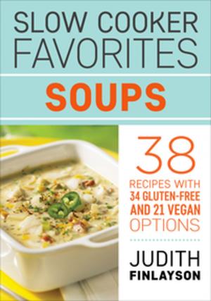 Book cover of Slow Cooker Favorites: Soups