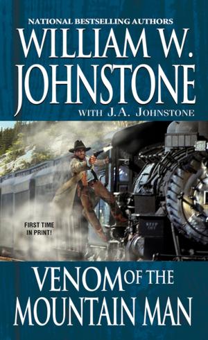 Cover of the book Venom of the Mountain Man by William W. Johnstone