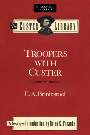 Cover of the book Troopers with Custer by Sharon Hernes Silverman, Alan Wycheck