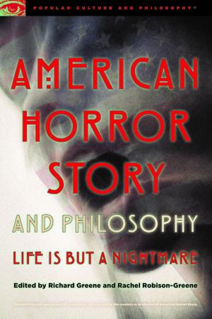 Cover of the book American Horror Story and Philosophy by Sharon M. Kaye