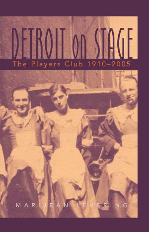 Cover of the book Detroit on Stage by Sheldon Hall