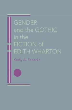 Book cover of Gender and the Gothic in the Fiction of Edith Wharton