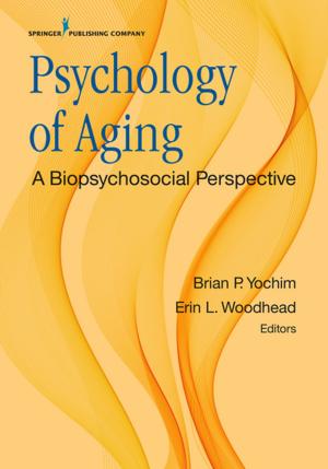 Cover of the book Psychology of Aging by Dr. Craig T. Basson, MD, PhD, Dr. Bruce B. Lerman, MD