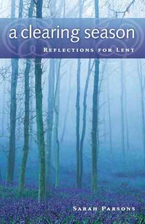 Cover of the book A Clearing Season by Discipleship Ministries