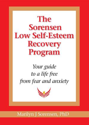 Cover of the book The Sorensen Low Self-Esteem Recovery Program by Gina Lake