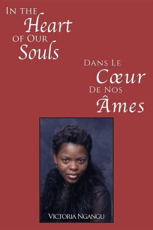 Book cover of In the Heart of our Souls / Dans Le Cœur De Nos Âmes