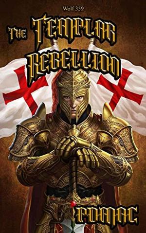 Book cover of Wolf 359: The Templar Rebellion