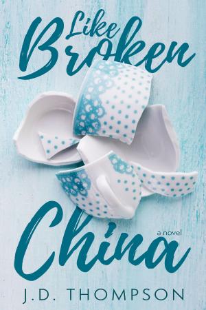 Cover of the book Like Broken China by Jennifer Bernard