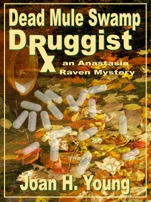 Book cover of Dead Mule Swamp Druggist
