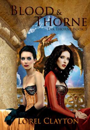 Cover of the book Blood and Thorne by Ledra