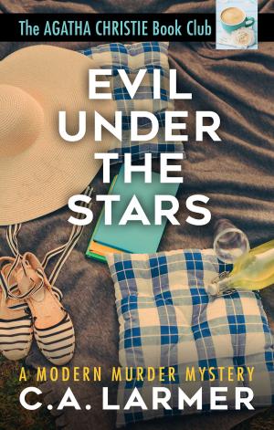 Cover of the book Evil Under the Stars: The Agatha Christie Book Club 3 by Dorian Mayfair