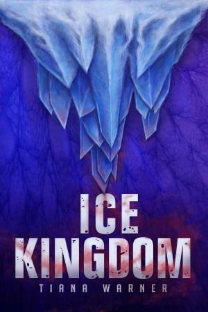 Cover of the book Ice Kingdom by Tabitha Stevens