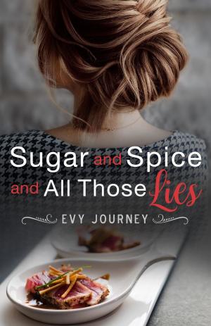 Cover of Sugar and Spice and All Those Lies