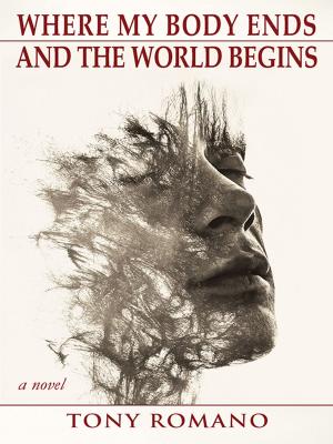 bigCover of the book Where My Body Ends and the World Begins by 