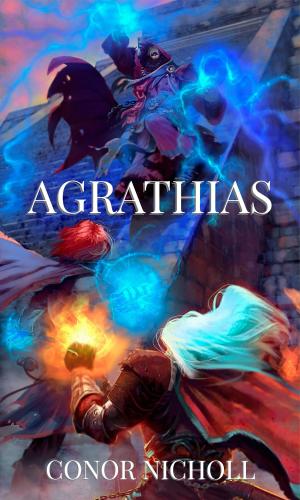 Cover of the book Agrathias by Jaliza A. Burwell