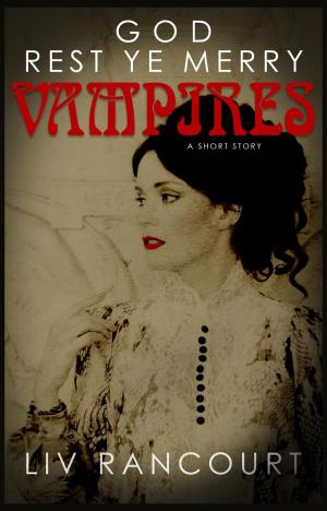Cover of the book God Rest Ye Merry Vampires by Teresa DesJardien