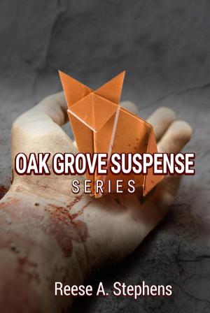 Cover of the book Oak Grove Suspense Series (Books 1-3) by Alexander Galant