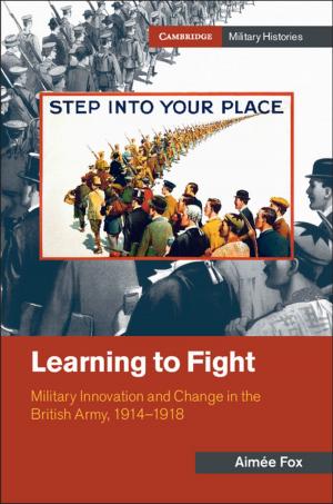 Cover of the book Learning to Fight by Giorgio Riello