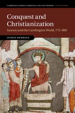 Cover of the book Conquest and Christianization by Professor Elisabeth King