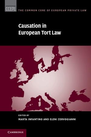 Cover of the book Causation in European Tort Law by 