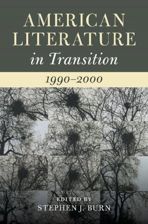 Cover of the book American Literature in Transition, 1990–2000 by Nicholas Morton