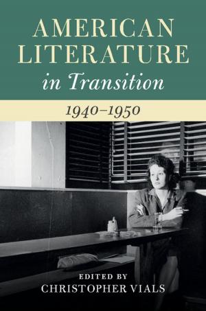 Cover of the book American Literature in Transition, 1940–1950 by Elizabeth S. Allman, John A. Rhodes