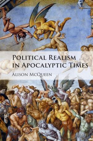 Cover of the book Political Realism in Apocalyptic Times by Peter Ashford
