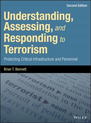 Cover of the book Understanding, Assessing, and Responding to Terrorism by Vivian Scott