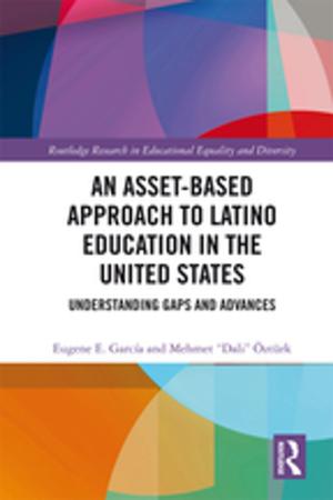 Cover of the book An Asset-Based Approach to Latino Education in the United States by John Keen