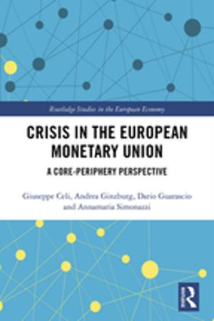 Cover of the book Crisis in the European Monetary Union by Frank Clarke, Graeme William Dean, Martin E Persson