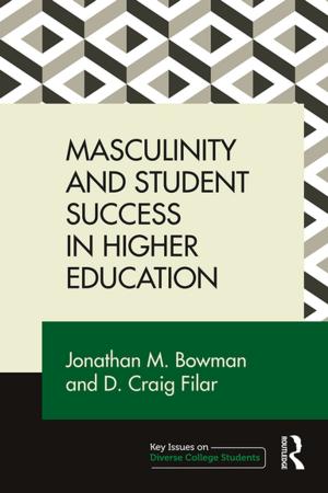 Cover of the book Masculinity and Student Success in Higher Education by Adam Drozdek
