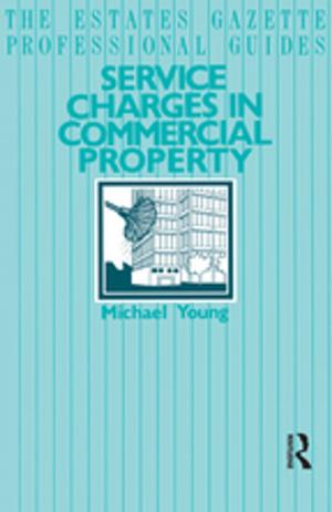Cover of the book Service Charges in Commercial Properties by John M. Kimble, Elissa R. Levine, B.A. Stewart