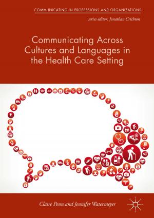 Cover of the book Communicating Across Cultures and Languages in the Health Care Setting by S. Frankel