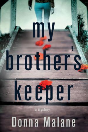 Cover of the book My Brother's Keeper by Emily R. Transue, M.D.