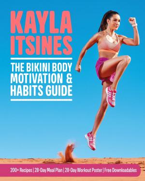 Cover of the book The Bikini Body Motivation & Habits Guide by Robert A. Burton, M.D.