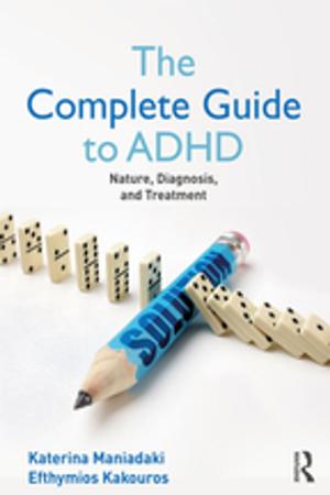 Cover of the book The Complete Guide to ADHD by Deborah J. Vause, Julie S. Amberg