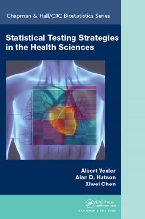 bigCover of the book Statistical Testing Strategies in the Health Sciences by 
